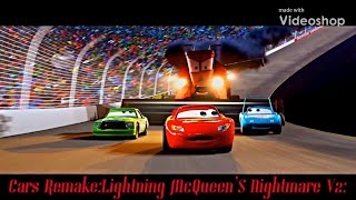 Cars RemakeLightning McQueen’s Nightmare V2 [upl. by Atnoek]