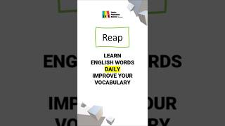 Reap  SUBSCRIBE for DAILY NEW WORDS ielts toefl pronunciation grevocabulary [upl. by Adlig]