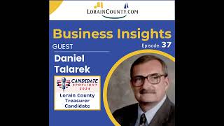 E37 Daniel Talarek  Candidate for Lorain County Treasurer [upl. by Dhar]