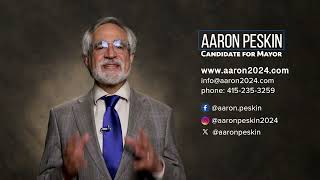 Aaron Peskin  Candidate for Mayor [upl. by Anauqcaj692]