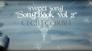 sweet song  cecile corbel new video  hd [upl. by Ayatan]