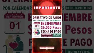 💥☑️¡FECHA DE PAGO🗓01 DE SEPTIEMBRE Operativo de pagos por apellidos de la Pensión Bienestar 2024🥳💵💳 [upl. by De Witt]