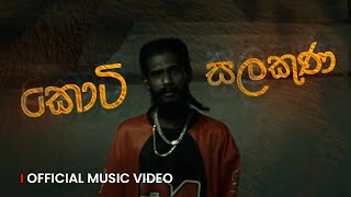 Keefa  Koti Salakuna කොටි සලකුණ  Official Music Video [upl. by Amias]