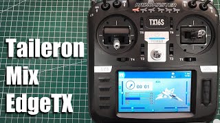 Taileron or Stabilator mix  EdgeTX TX16S [upl. by Epperson]