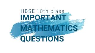 HBSE 10th class mathematicsNCERT important questions chapter vise [upl. by Nilloc497]