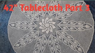 How to crochet 42quot tablecloth  Part 3 [upl. by Sholes]