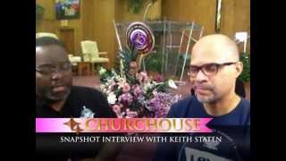 CHURCHOUSE INTERVIEW WITH KEITH STATEN PART 2 [upl. by Neleh989]