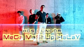 HGS GÜNGÖR  MeGa MaSHuP HaLaY Official Video [upl. by Aneetsirhc]