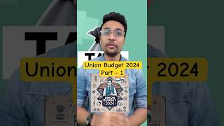 Union Budget 2024  Changes in Capital Gain Tax Part  1 budget2024 nirmalasitharaman shorts [upl. by Jenelle]