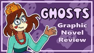 Ghosts Graphic Novel Review [upl. by Veronike182]