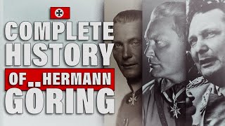 The Complete Life of Hermann Göring [upl. by Marjorie]