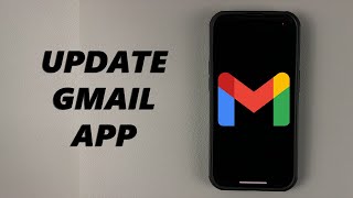 How To Update Gmail On iPhone [upl. by Annola174]