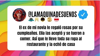 El ex de mi novia le regaló rosas por su cumpleaños Ella las aceptó y se fue a comer con él [upl. by Hadeehsar355]