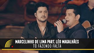 Marcelinho De Lima Part Léo Magalhães  Tô Fazendo Falta  Mais Sertanejo  Clipe [upl. by Tiffani]