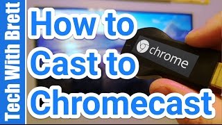 What is a Chromecast Device and How to Cast  Chromecast 101 [upl. by Snapp244]