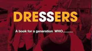 DRESSERS Book Trailer  BOOK OUT NOW casuals [upl. by Nwahsirhc647]