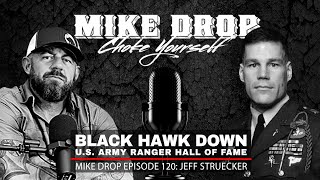 Black Hawk Down Major Jeff Struecker  Mike Ritland Podcast Episode 120 [upl. by Doownil]