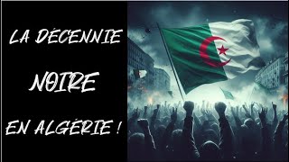 La décennie noire en Algérie ☠ [upl. by Otreblon703]