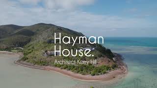 HAYMAN HOUSE HAYMAN ISLAND WHITSUNDAYS [upl. by Gib371]