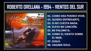 Roberto Orellana  1994  Vientos del sur [upl. by Auot]