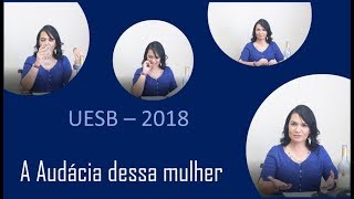 UESB  A Audácia dessa mulher  Aula da Prof Mara Rute [upl. by Ambrogio254]