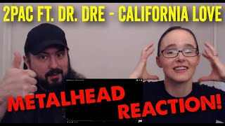 California Love  2Pac amp Dr Dre REACTION by metalheads [upl. by Brass]