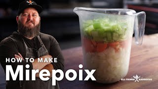 How to Make Mirepoix  Chef Tom X All Things Barbecue [upl. by Reitman]