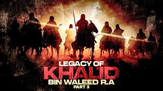 Hazrat Khalid bin Waleed  Part III  The Greatest Men  Abu Saad [upl. by Retswerb]