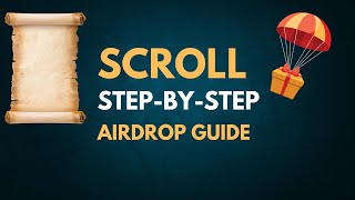 Scroll Airdrop Ultimate SCRL StepbyStep Guide Most Underfarmed Airdrop  Easy Money [upl. by Tuttle232]