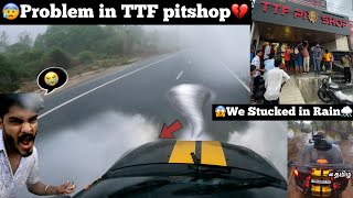 😰Problem in TTF pitshop💔unfortunately I was 😱stucked in Heavy Rain storm⛈️ car motovlog  TTF [upl. by Aiden]