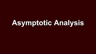 Asymptotic Analysis  why we need to analyse algorithm Asymptotic [upl. by Seyler]