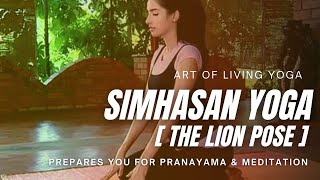 Simhasana Yoga Pose  Lion Pose  Art of Living Yoga  Sri Sri Yoga [upl. by Inalaehon]