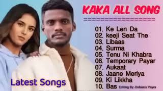 Kaka All Songs Kaka New Songs 2023  Keh Len De Temporary Pyar Libaas Tennu Ni Khabran [upl. by Farmer505]