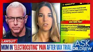 Brianne Dressen Sues AstraZeneca After COVID19 Vaccine Trial Causes Years Of Agony – Ask Dr Drew [upl. by Atteynad]