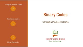 Binary Codes  Binary Coding of Decimal  Data Representation  Digital Electronics  CSConnect 8 [upl. by Enomyar]