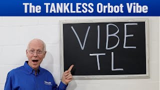 Orbot Vibe TL tankless with Penguin Sprayer [upl. by Yesmar423]