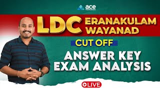 CUTOFF എത്ര  എറണാകുളം amp വയനാട് ANSWER KEY ANALYSIS  LDC EXAM 2024  Kerala PSC [upl. by Yanrahs904]