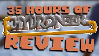 Hydroneer 20 review after 35 hours  Hopes for the future  Thoughts for the Developer [upl. by Englebert]