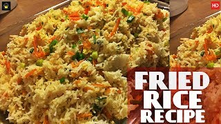 FRIED RICE RECIPE PAKISTANI  Vegetable Fried Rice Recipe In Urdu  How To Make Fried Rice [upl. by Ruperto]