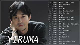 The Best Of YIRUMA Yirumas Greatest Hits  Best Piano 2022 [upl. by Hodge]