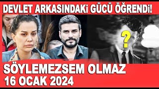 Söylemezsem Olmaz 16 Ocak 2024  Dilan Polat Engin Polatın arkasındaki güç belirlendi mi [upl. by Yajeet629]