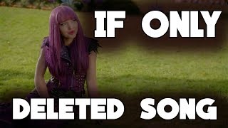 DESCENDANTS 2 Deleted Song IF ONLY Reprise [upl. by Naujal]