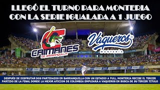 Tercer Juego Final LPBCOL  Caimanes de Barranquilla vs Vaqueros de Montería  5Ene24 Cai1xVaq1 [upl. by Oniliuqnart62]