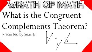 What is the Congruent Complements Theorem [upl. by Phelgon]