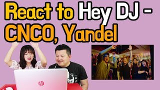 Koreans React CNCO Yandel  Hey DJ  Music Video Reaction  Hoontamin [upl. by Avonasac464]