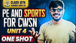 PE amp Sports for CWSN Unit 4 Oneshot Physical Education Class 12 CBSE Board 202425 DAD Series 🔥 [upl. by Elrebma]