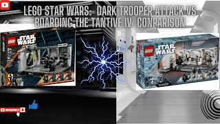 Lego Star Wars Dark Trooper Attack Vs Boarding the Tantive IV Comparison [upl. by Adnalohs247]