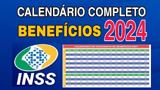 CALENDÁRIO COMPLETO DE PAGAMENTO DO INSS PARA 2024 [upl. by Tullus]