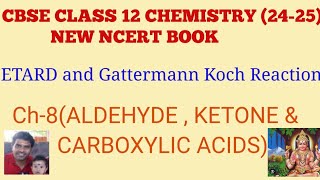 cbse class 12 chemistry  etard reaction and Gattermann Koch reaction  aldehyde ketone and carboxyl [upl. by Eissalc172]