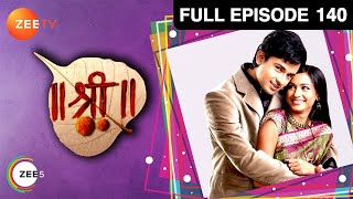 Shree  Full Ep  140  Shree Hari Kangna Nikki Saptarishi Patil Bai Naveli Narrotam  Zee TV [upl. by Nameerf]